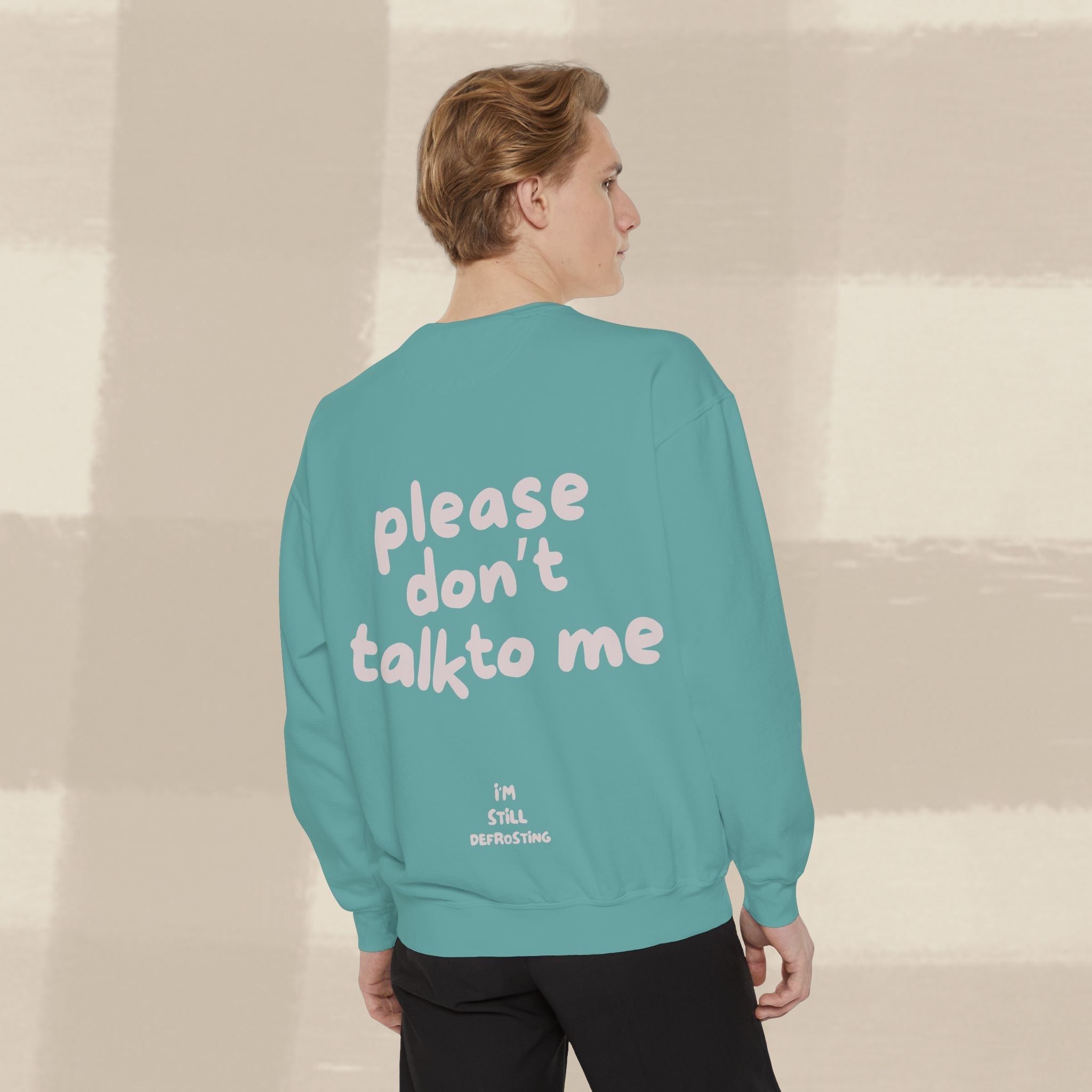 "STILL DEFROSTING"  SWEATSHIRT X PINKY GREY TYPE