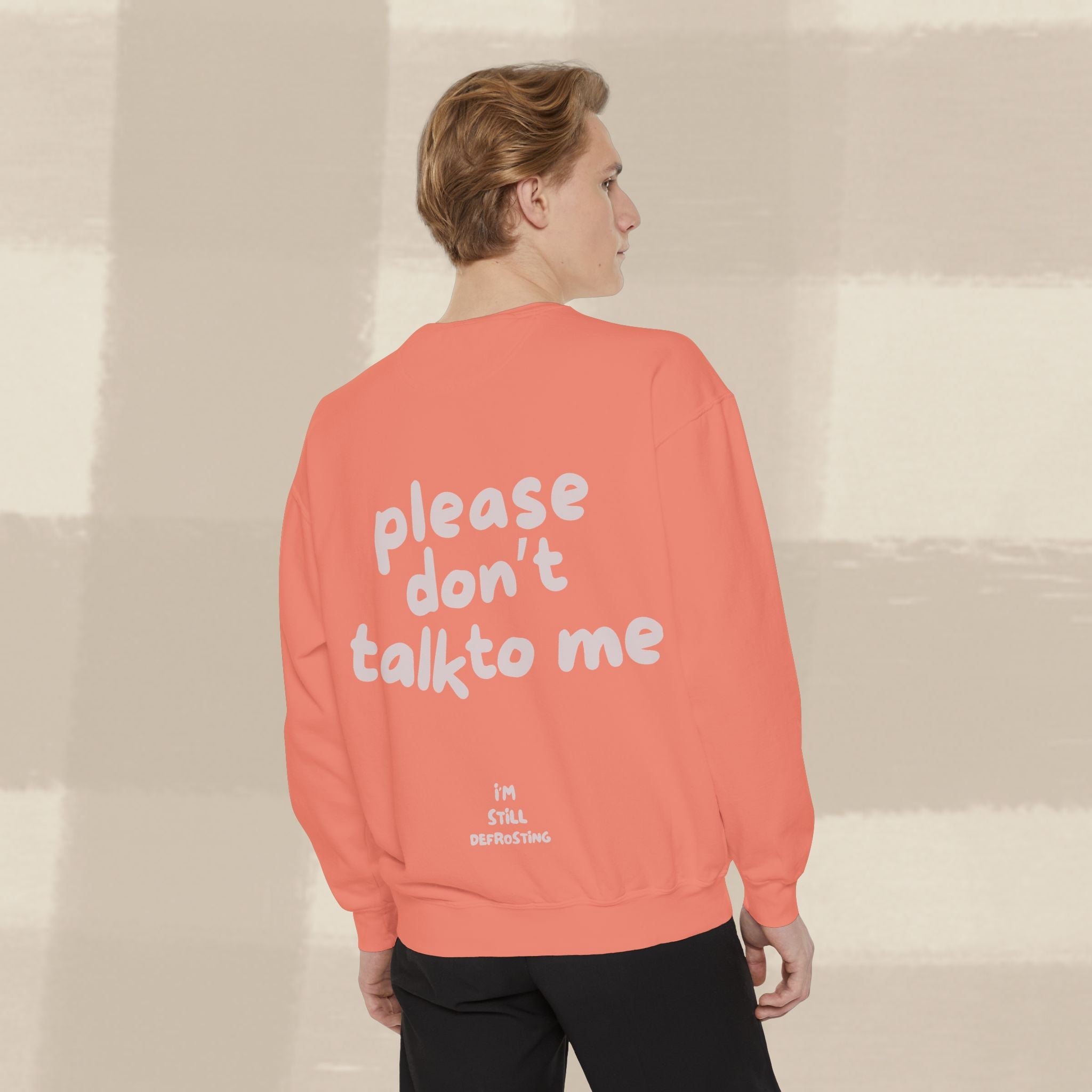 "STILL DEFROSTING"  SWEATSHIRT X PINKY GREY TYPE