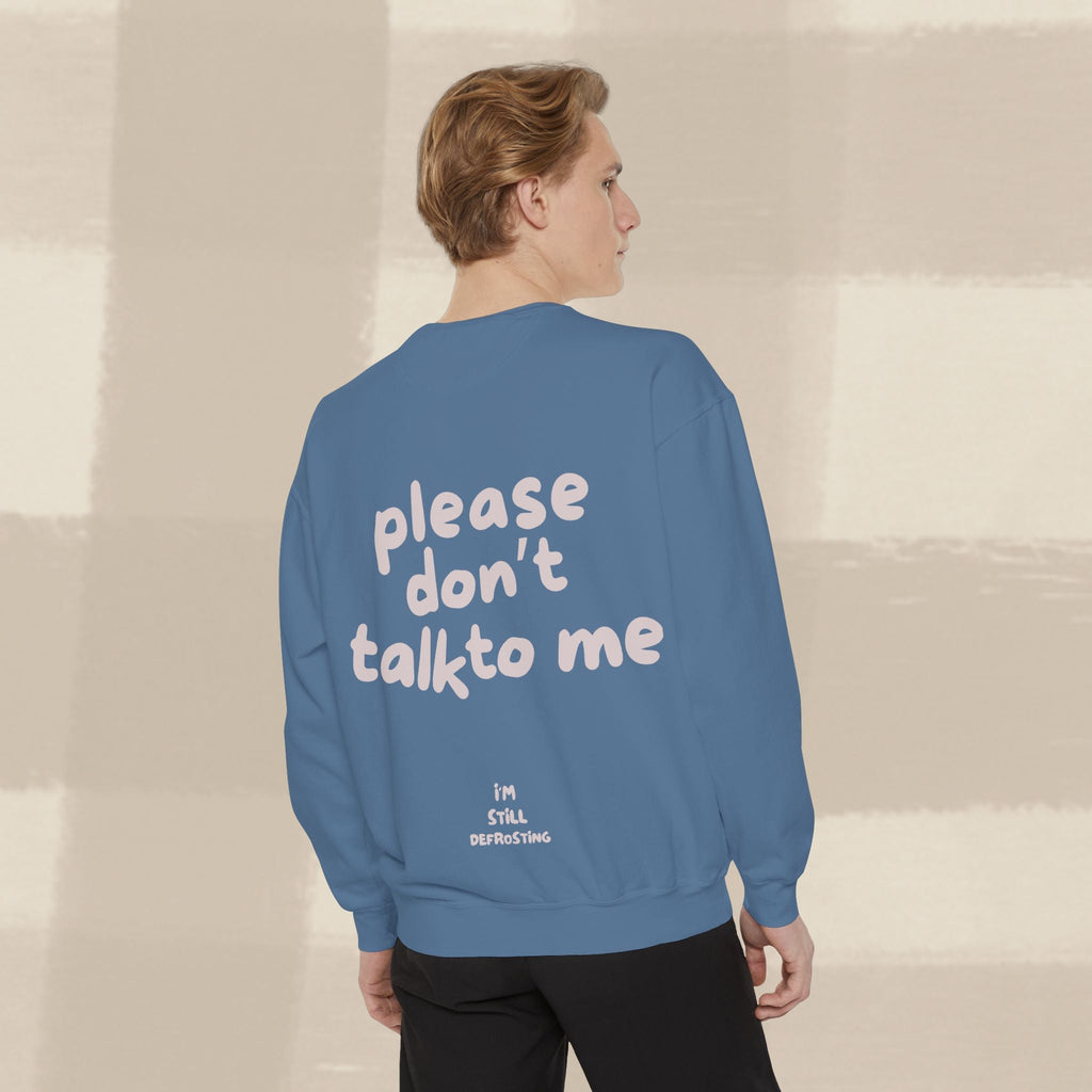 "STILL DEFROSTING"  SWEATSHIRT X PINKY GREY TYPE