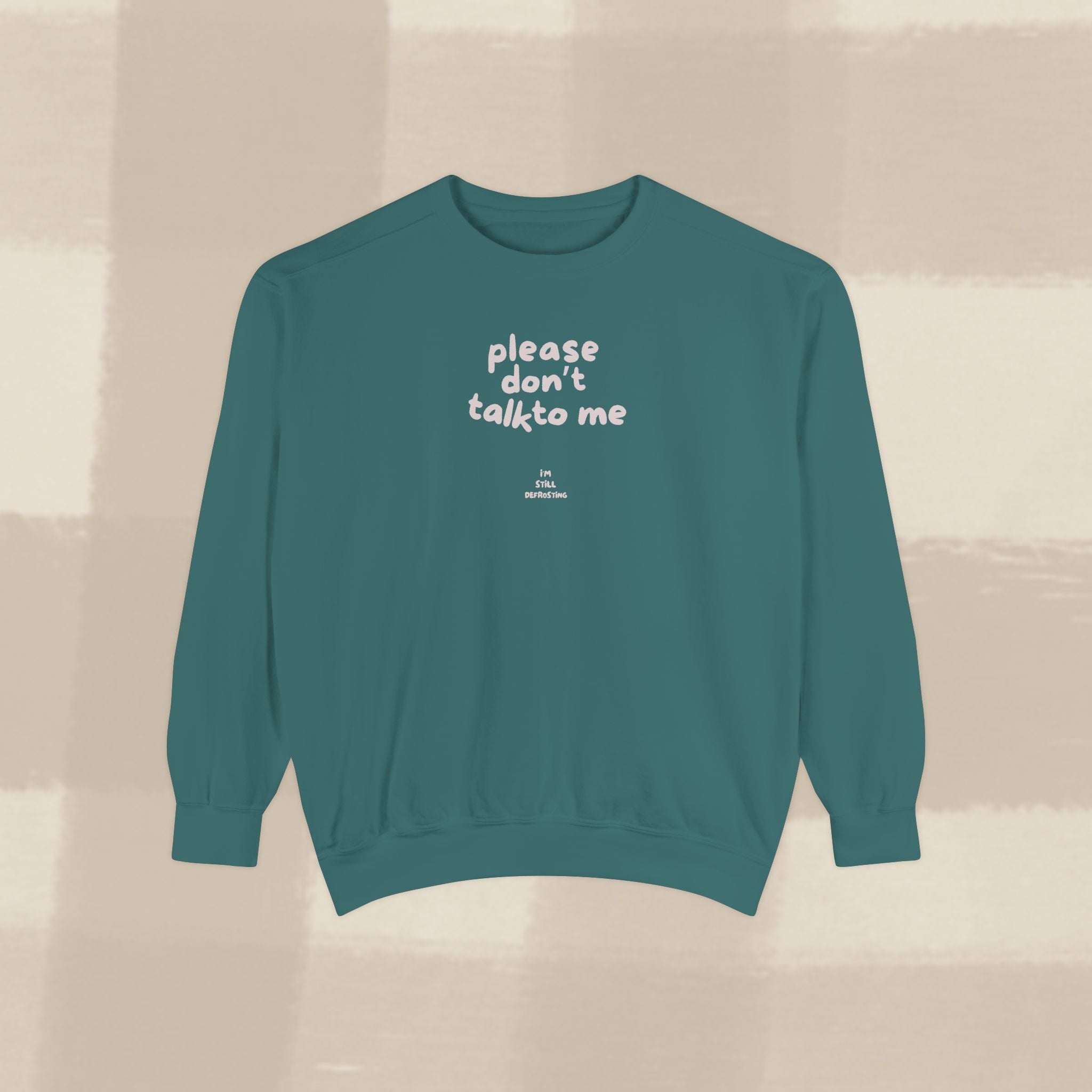 "STILL DEFROSTING"  SWEATSHIRT X PINKY GREY TYPE