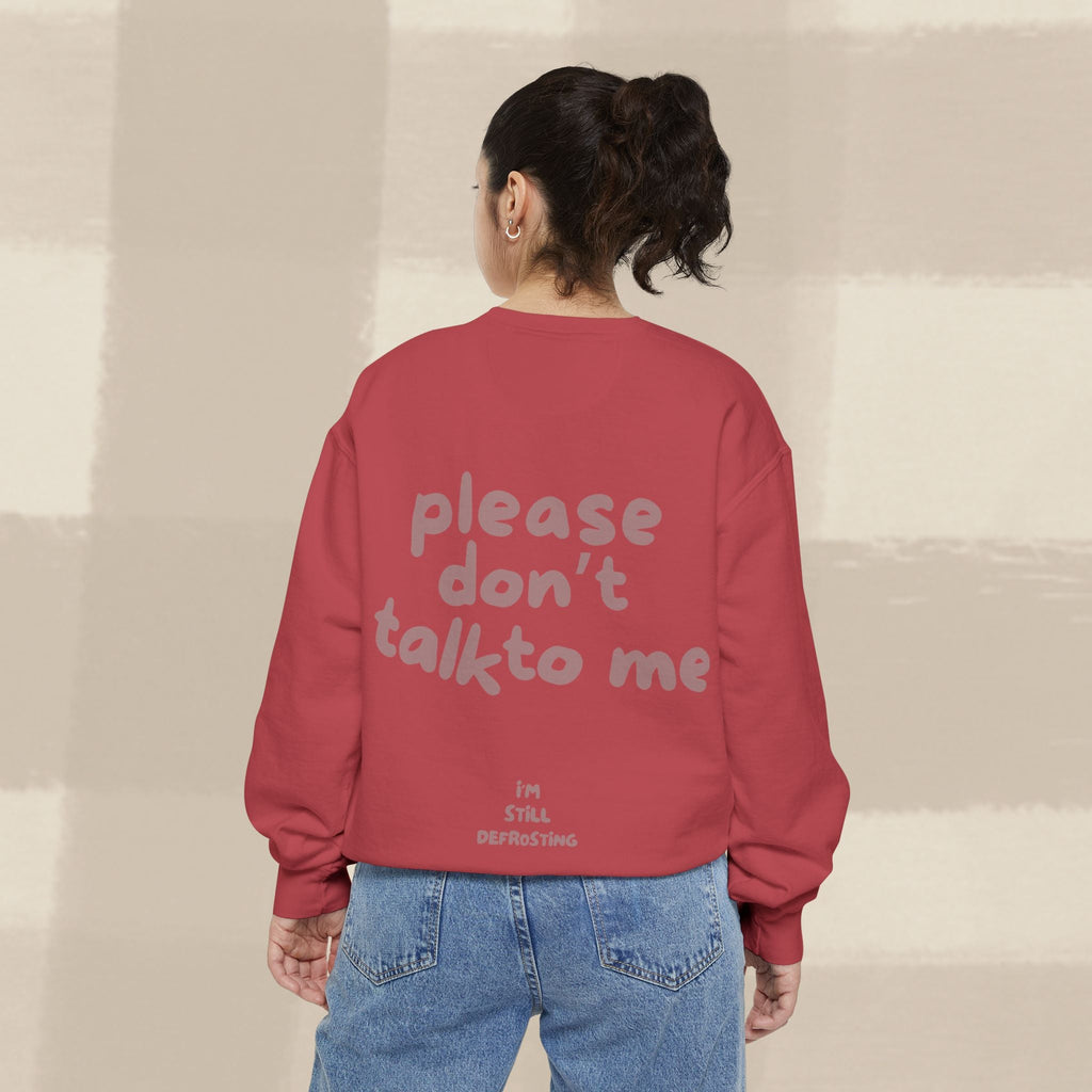 "STILL DEFROSTING"  SWEATSHIRT X TERRACOTTA TYPE