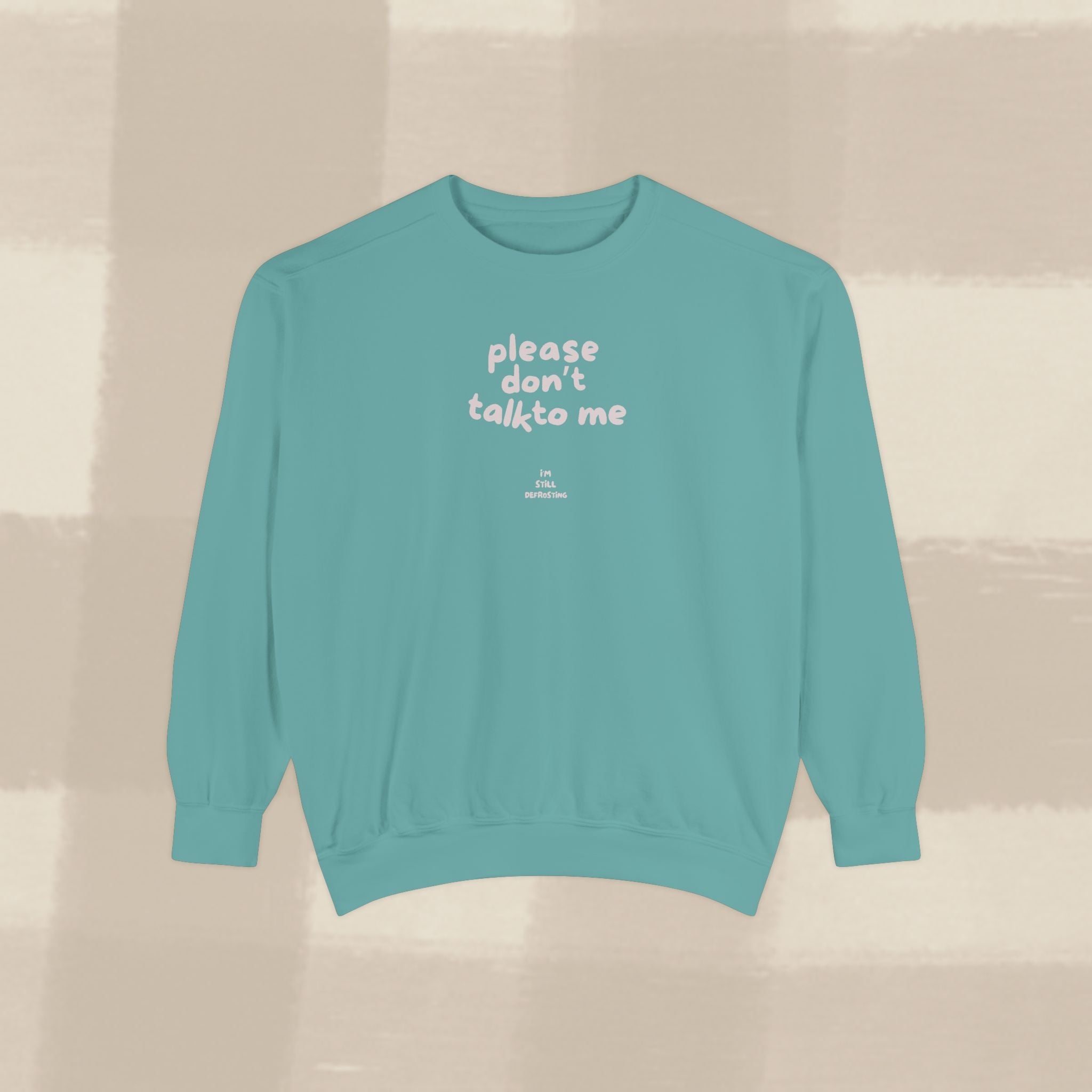 "STILL DEFROSTING"  SWEATSHIRT X PINKY GREY TYPE