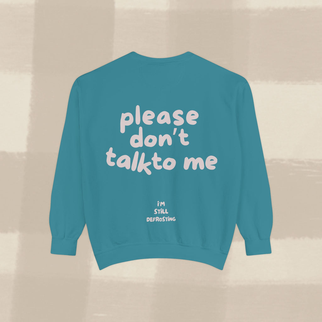 "STILL DEFROSTING"  SWEATSHIRT X PINKY GREY TYPE