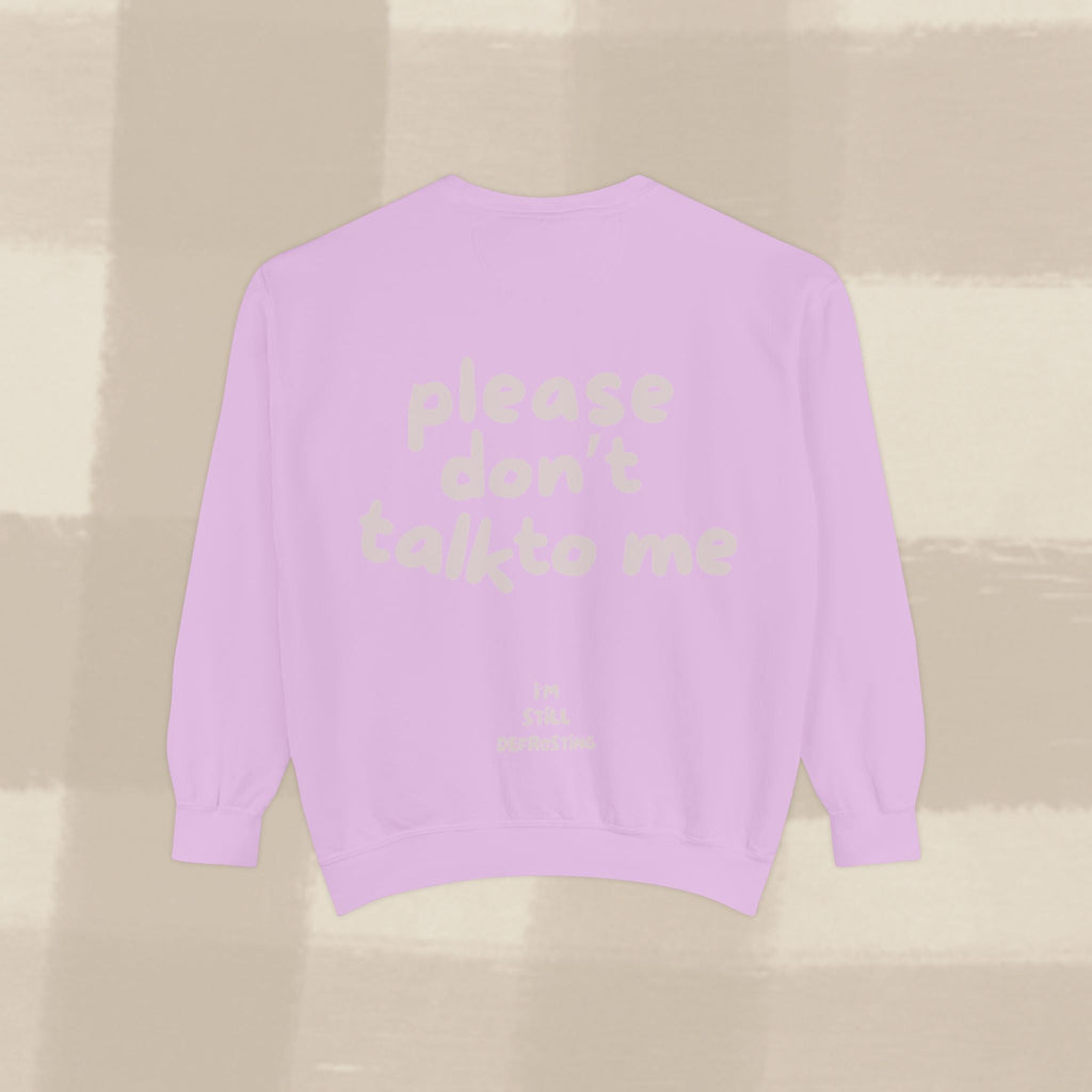 "STILL DEFROSTING"  SWEATSHIRT X PINKY GREY TYPE