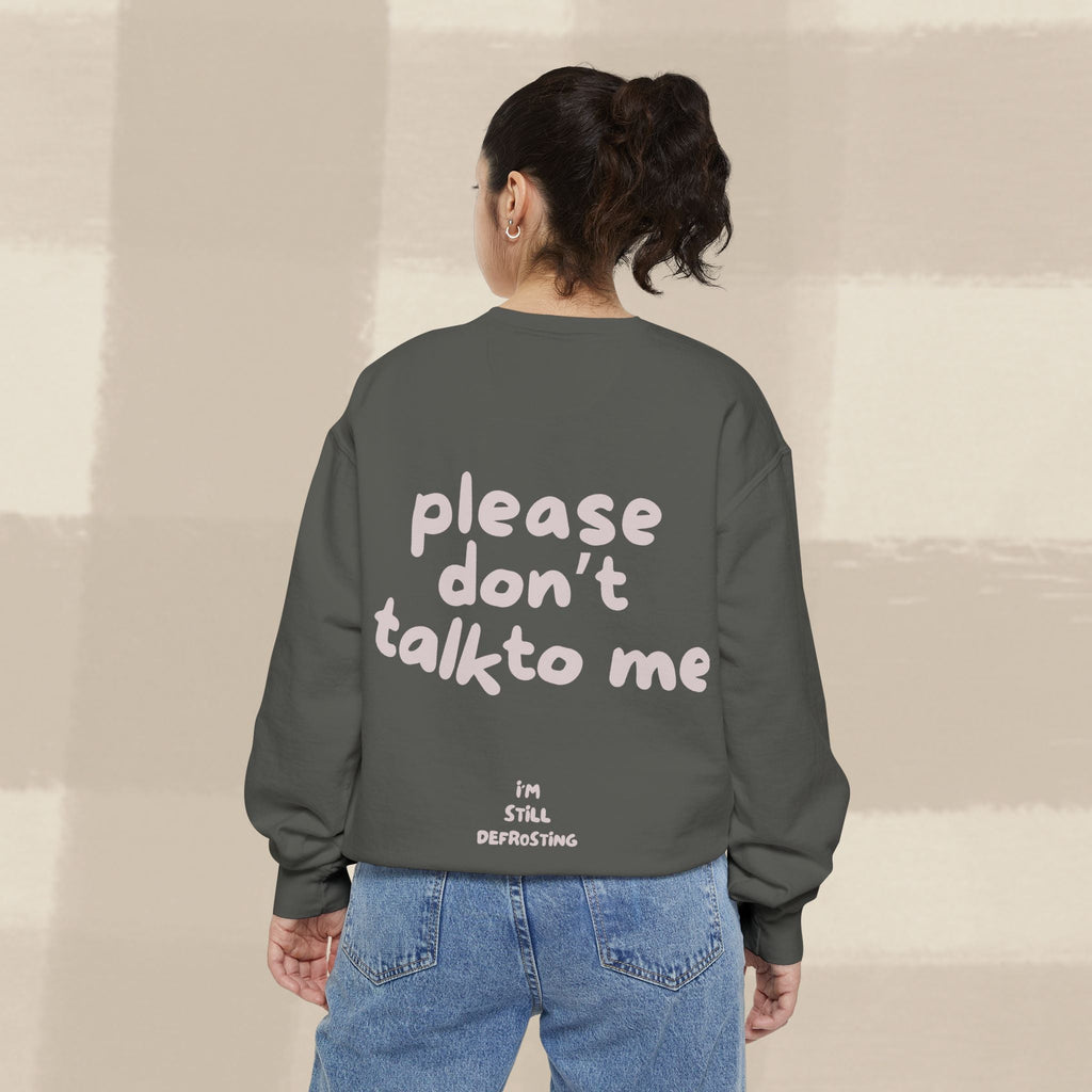 "STILL DEFROSTING"  SWEATSHIRT X PINKY GREY TYPE