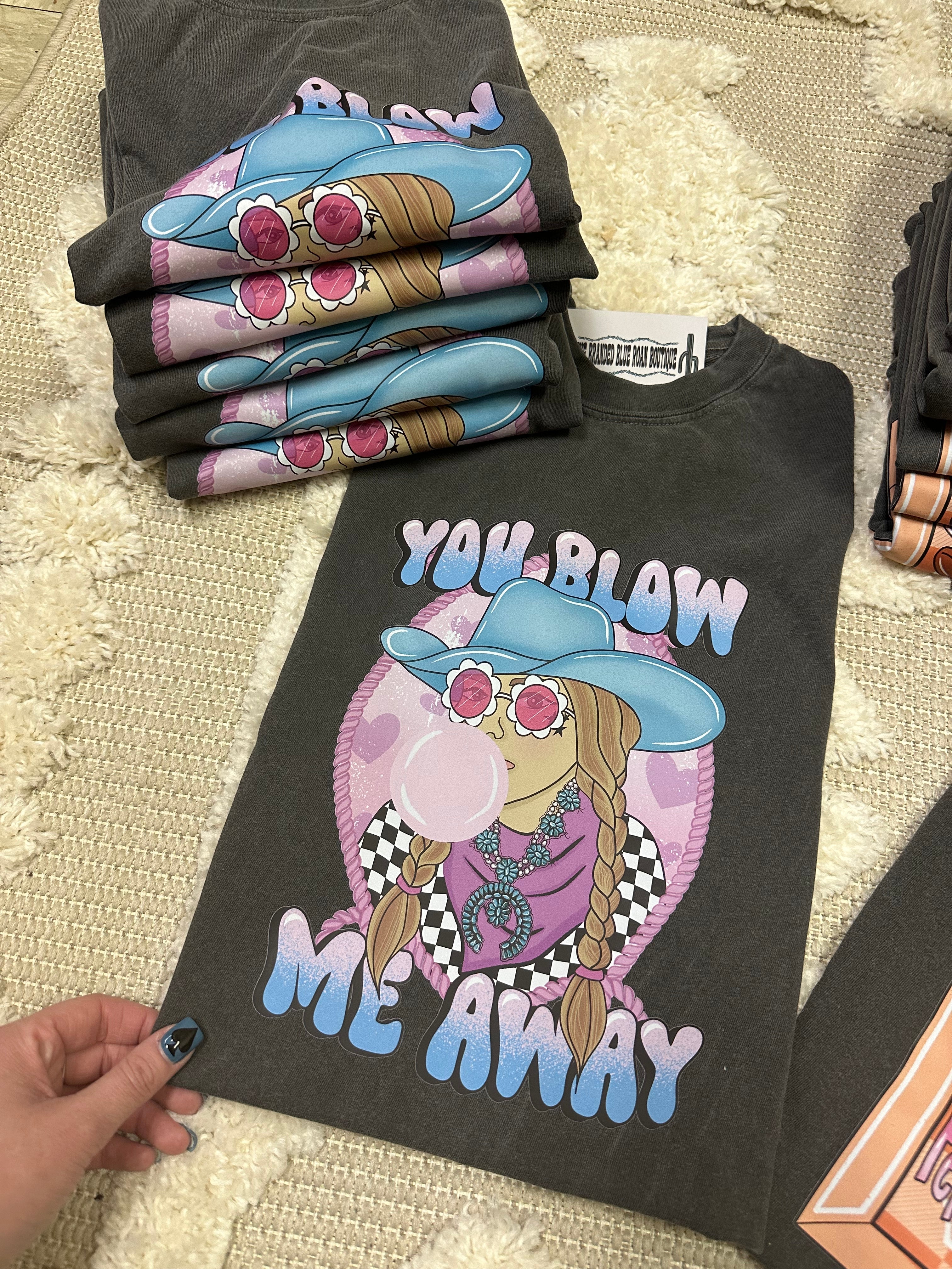 You blow me away graphic tee - Comfort Colors