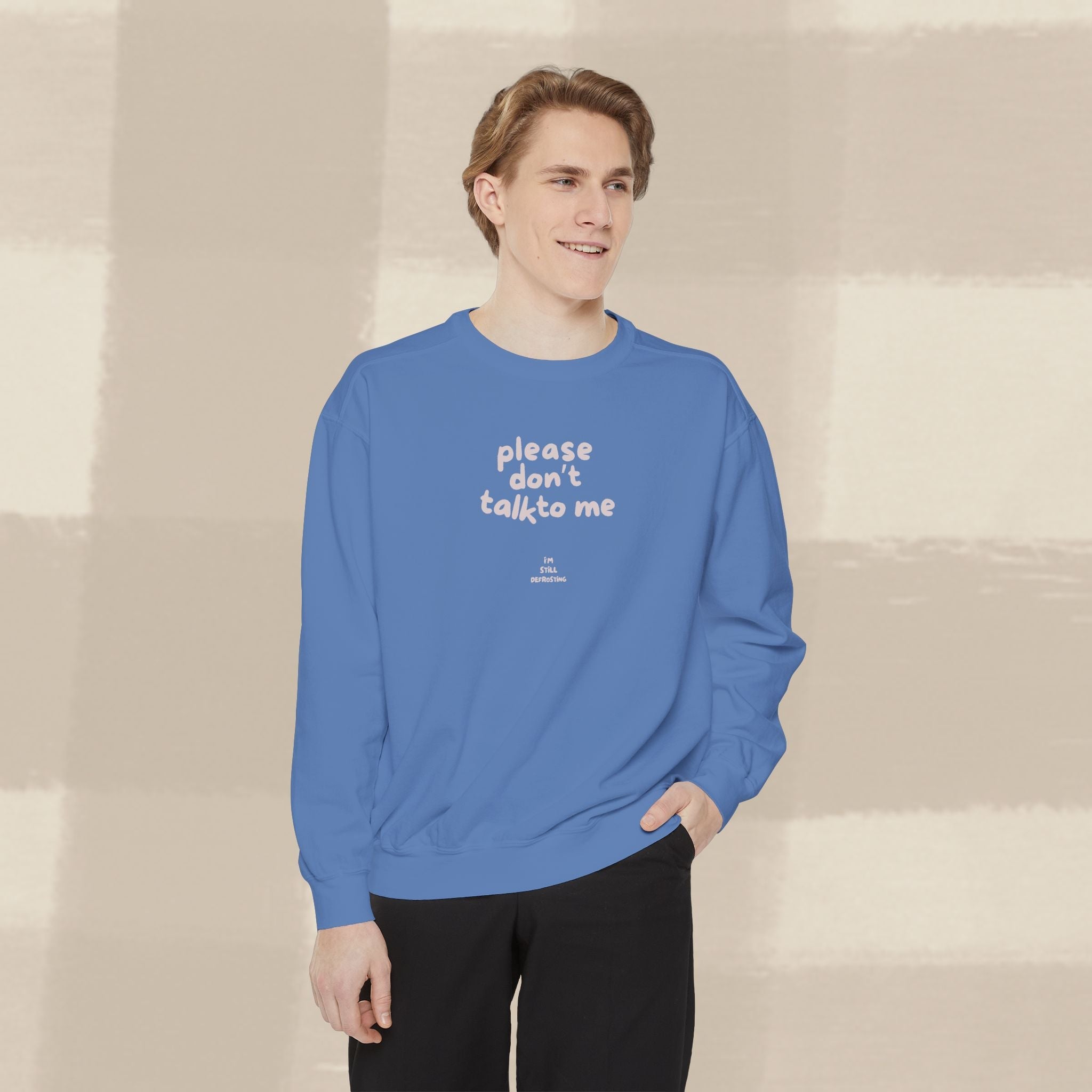 "STILL DEFROSTING"  SWEATSHIRT X PINKY GREY TYPE