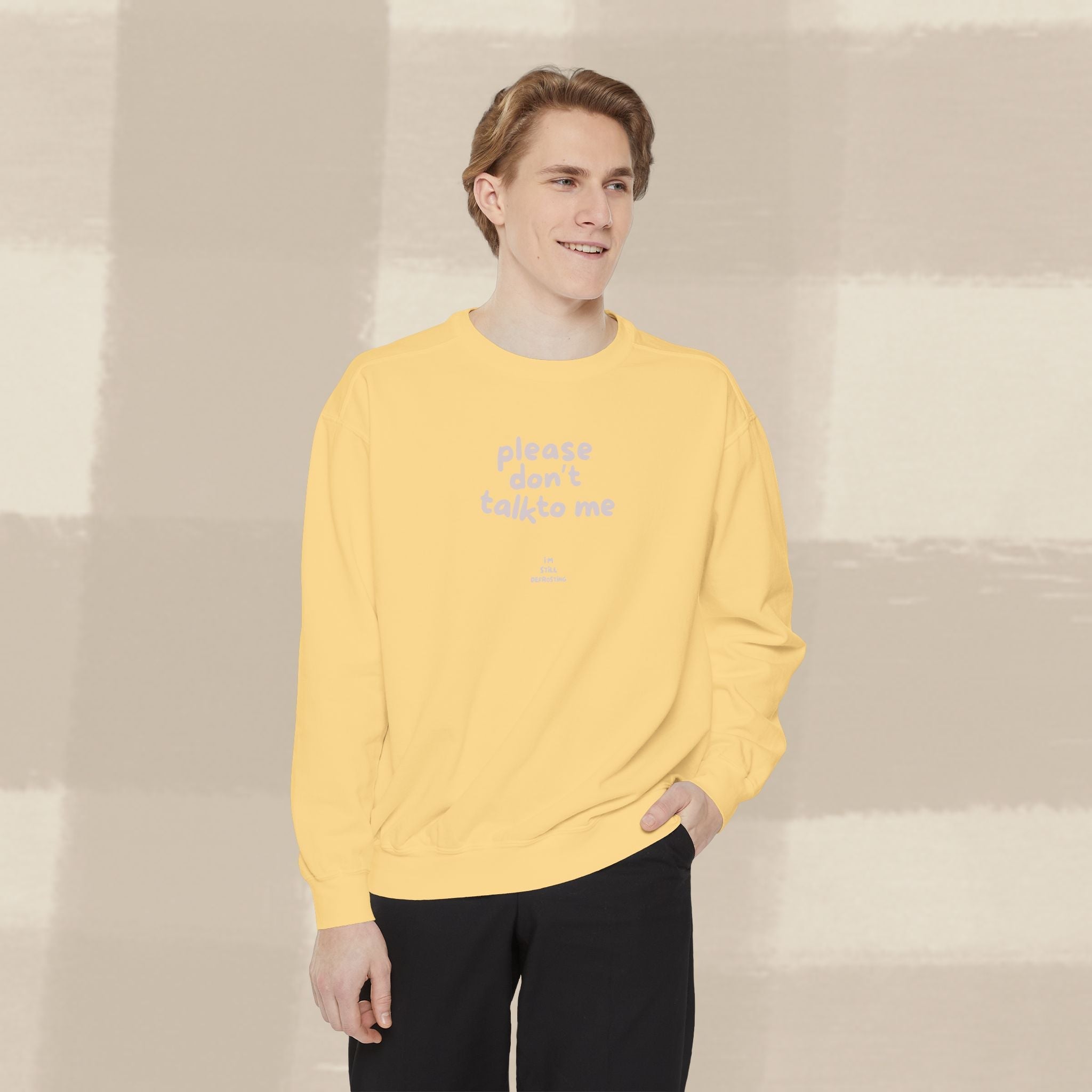 "STILL DEFROSTING"  SWEATSHIRT X PINKY GREY TYPE